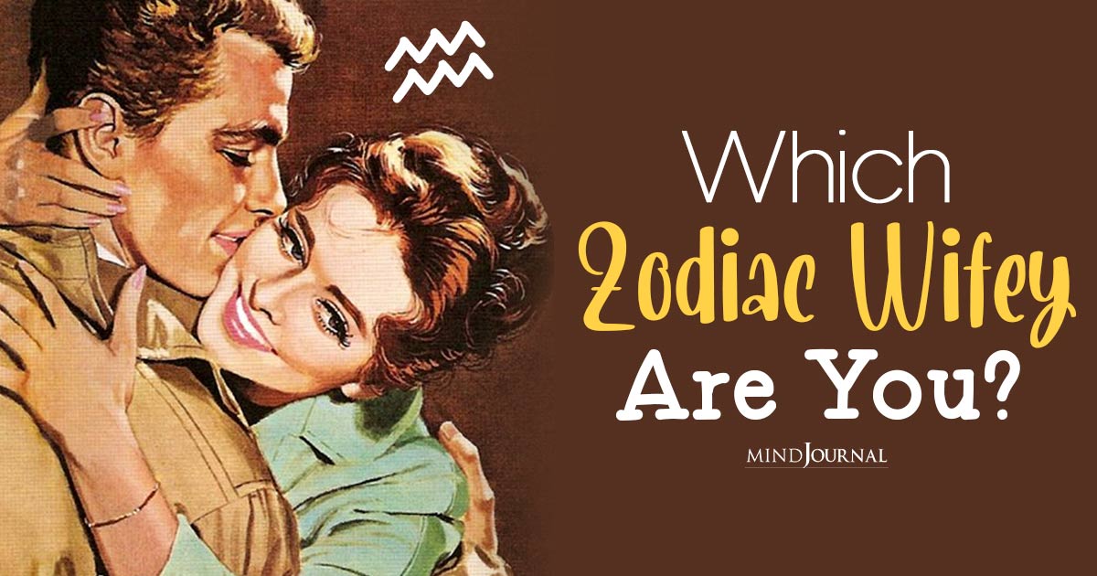 The Zodiac Wife Handbook: Which Zodiac Wifey Are You?