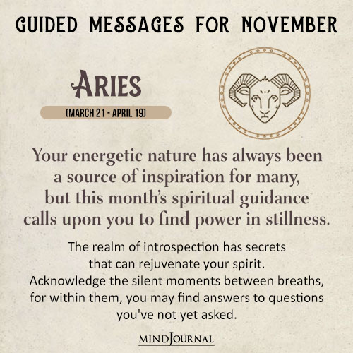 Aries Your energetic nature