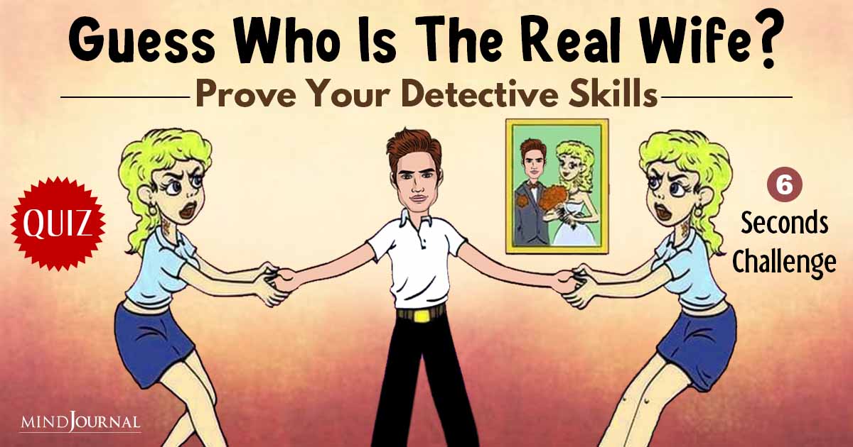 Guess Who Is The Real Wife! Prove Your Detective Skills: 6 Seconds Challenge