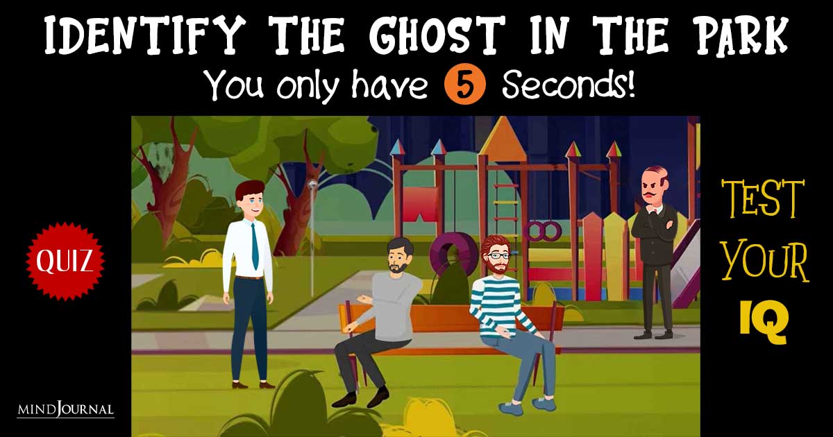Can You Identify The Ghost In The Park? (Time Limit – 5 Seconds) Challenge Your IQ with This Brain Teaser