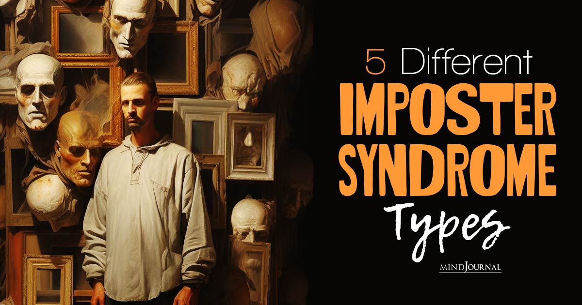 The Different Imposter Syndrome Types You Must Know About