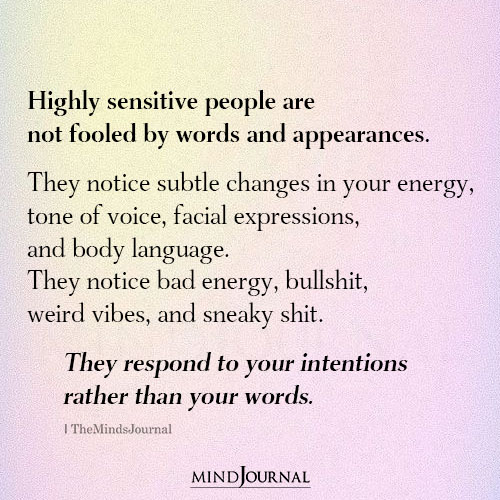 Highly Sensitive People Are Not Fooled By Words