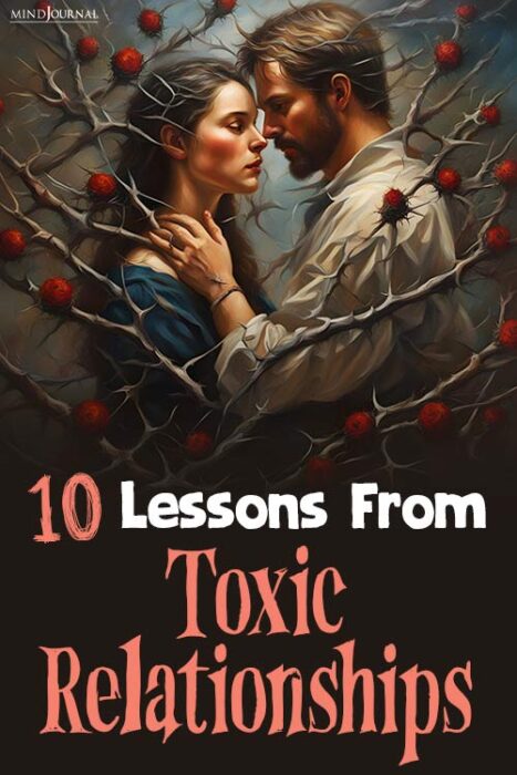 lessons you learn from toxic relationships