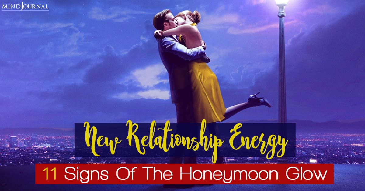 What Is New Relationship Energy? 11 Clear Indicators You’re Basking In The Honeymoon Glow