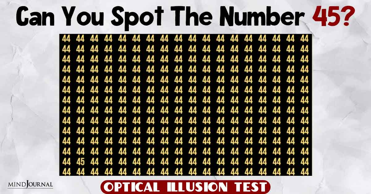 Spot the Number 45 Hidden Among 44s! Are You an Eagle-Eyed Genius? Find With This Optical Illusion Eye Test