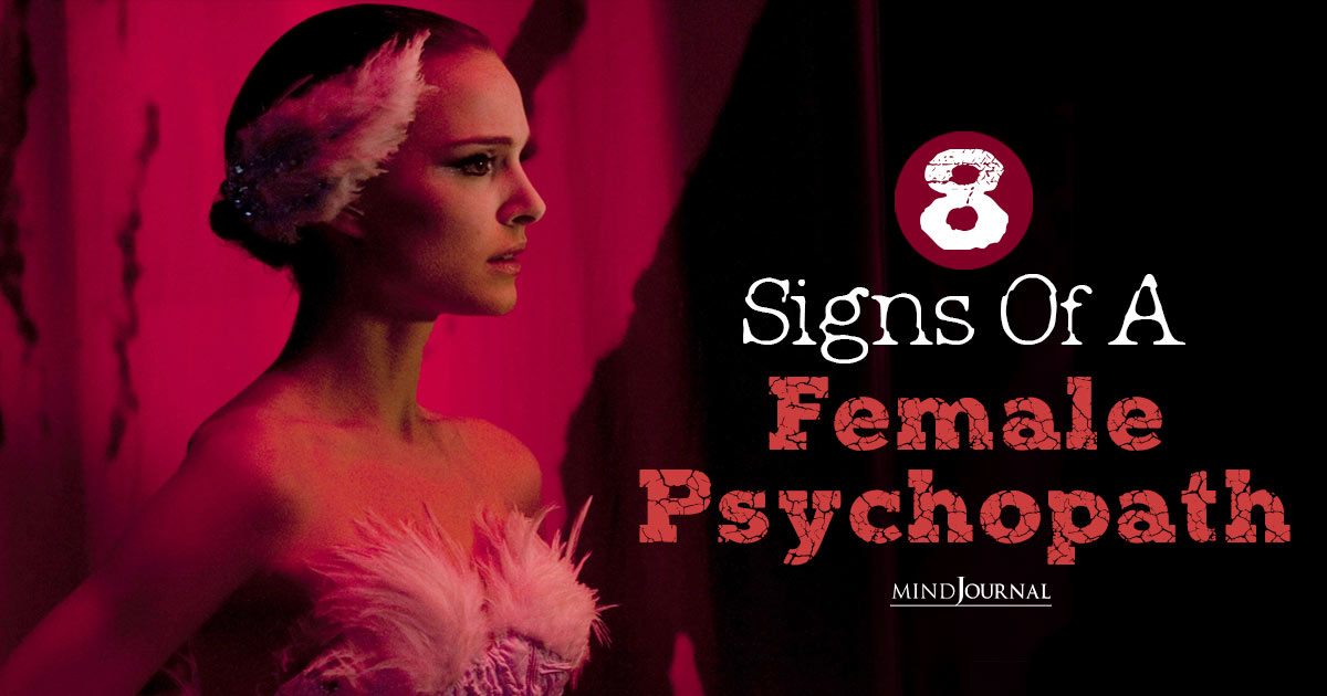 8 Subtle Signs of a Psychopath Female: Recognizing the Dreadful Indicators Before Its Too Late