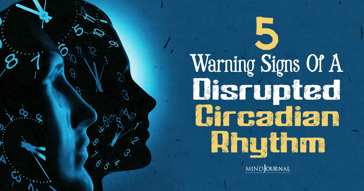 Are You Living Out Of Sync? 5 Warning Signs of a Disrupted Circadian Rhythm
