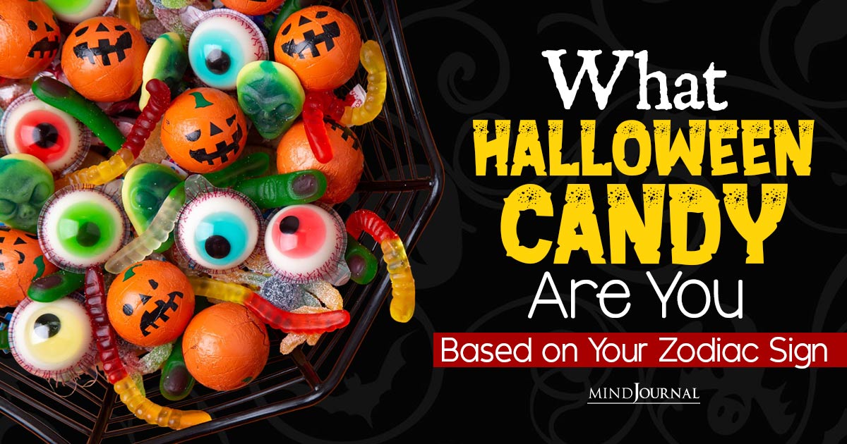What Halloween Candy Are You? Zodiac As Halloween Candies