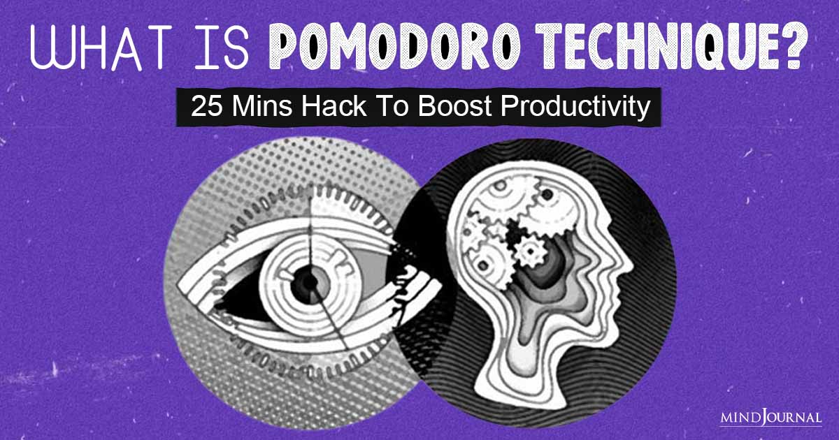 What Is Pomodoro Technique? Mins Hack To Boost Productivity