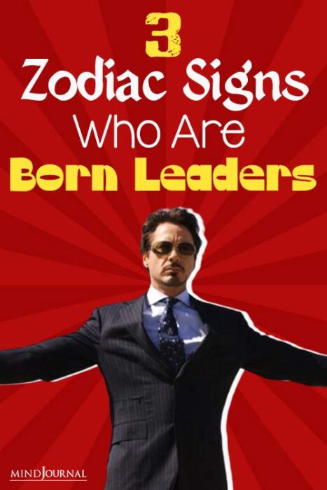 zodiac signs that are born leaders
