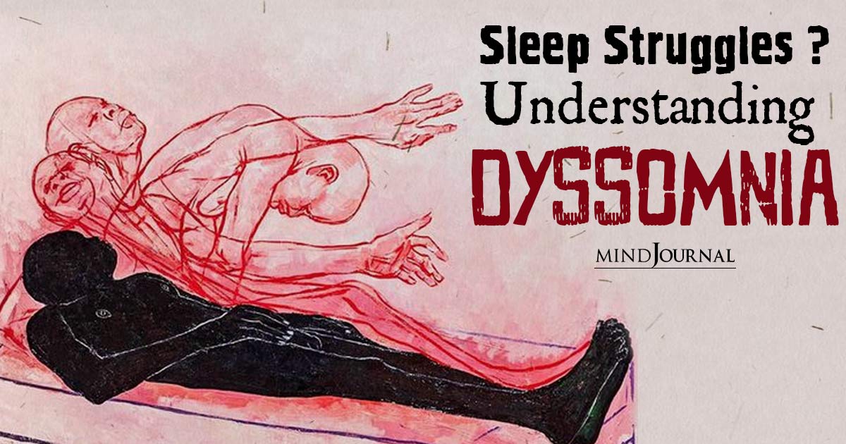 Awake at Night? Understanding What Is Dyssomnia and Its 3 Major Types
