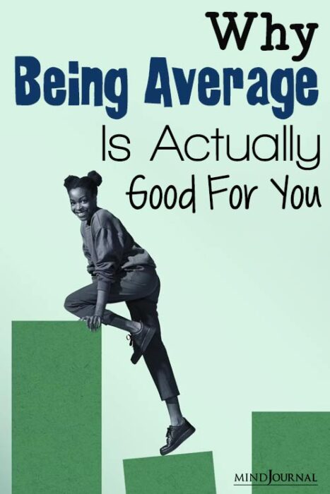 being average
