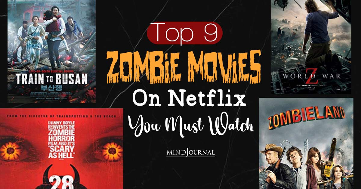 Top Zombie Movies On Netflix: Scary Movies of The Undead