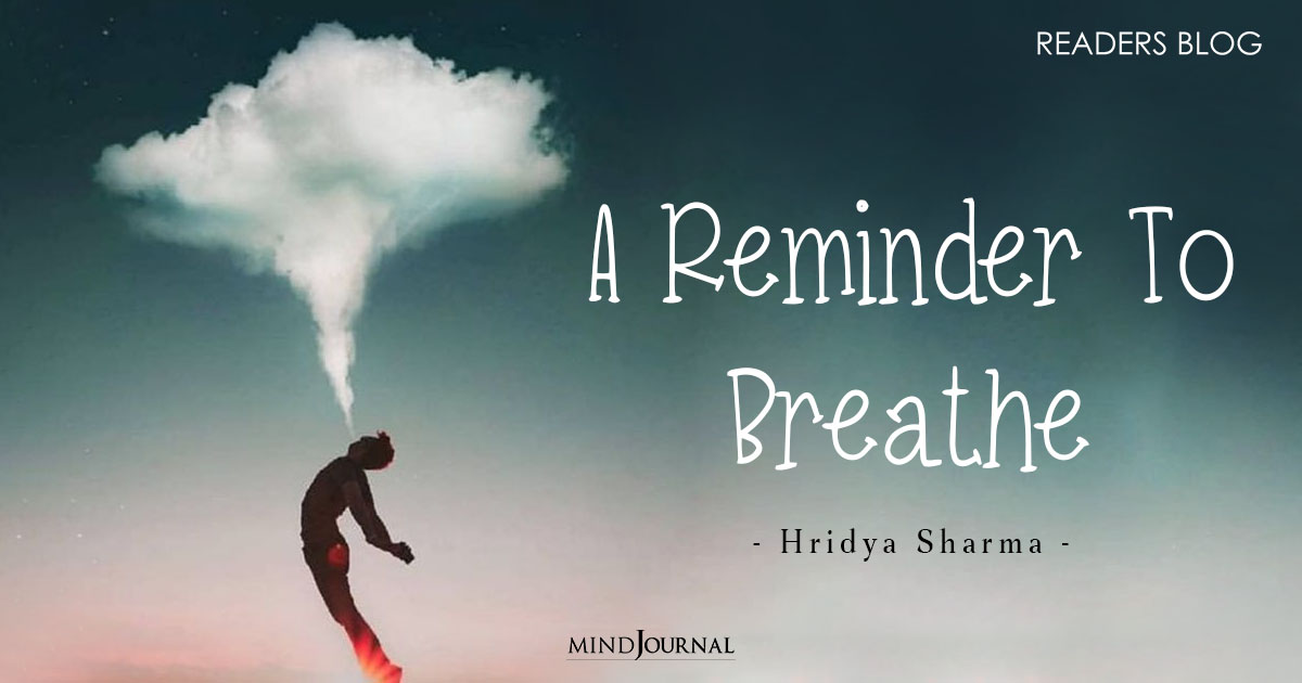 A Reminder To Breathe