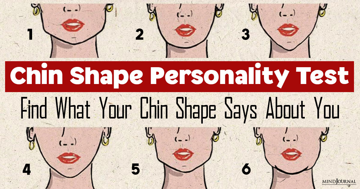 Chin Shape Personality Test: What Your Chin Shape Says About You
