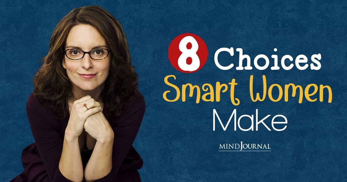 8 Ways Smart Women Choose To Be Happy