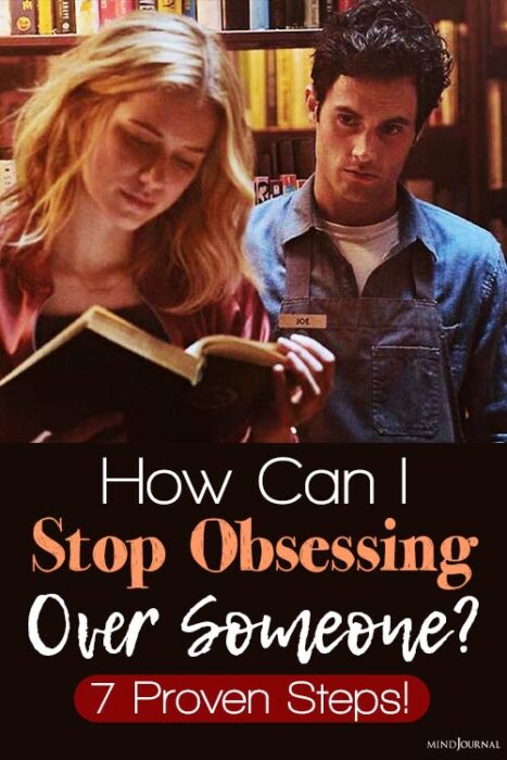 how do I stop obsessing over a man
