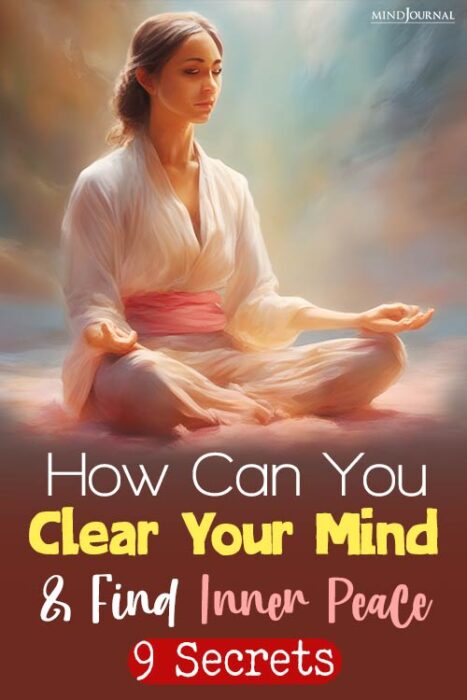how to clear your mind of unwanted thoughts