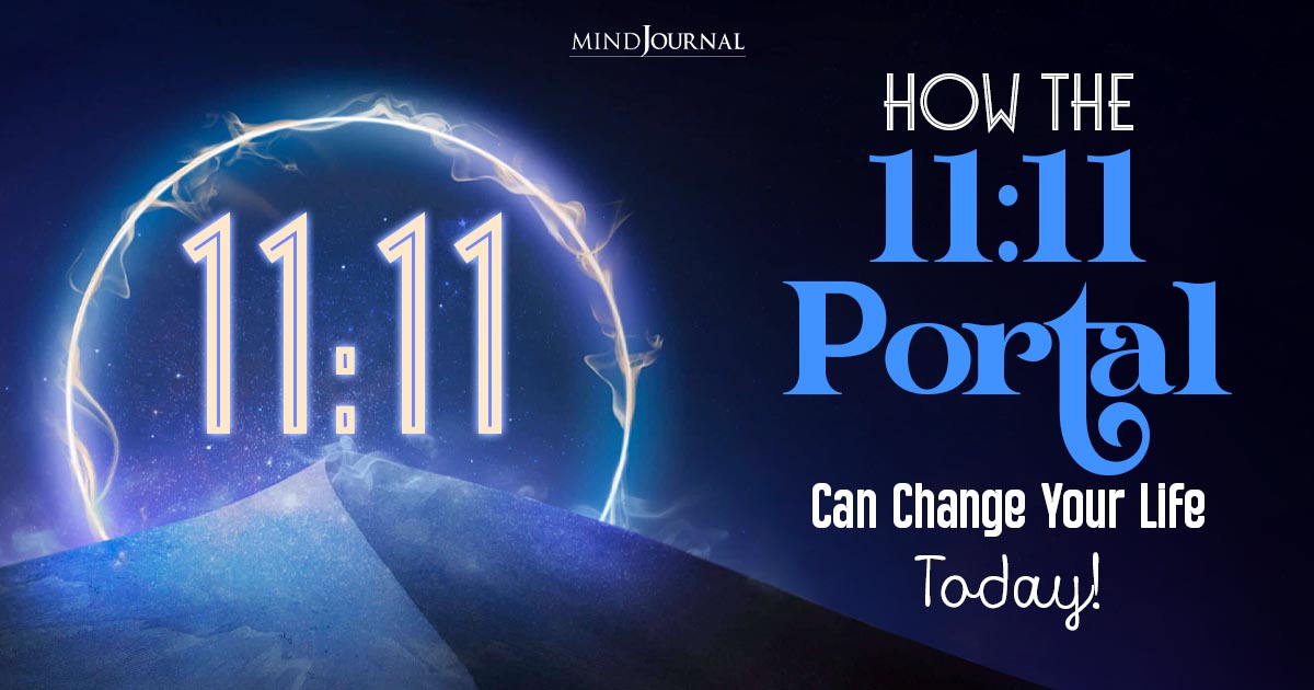 How the 11:11 Portal Can Change Your Life Today!