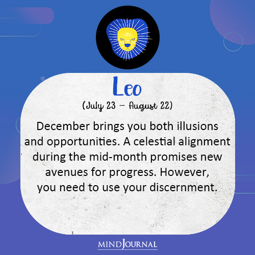 Leo December brings you both illusions