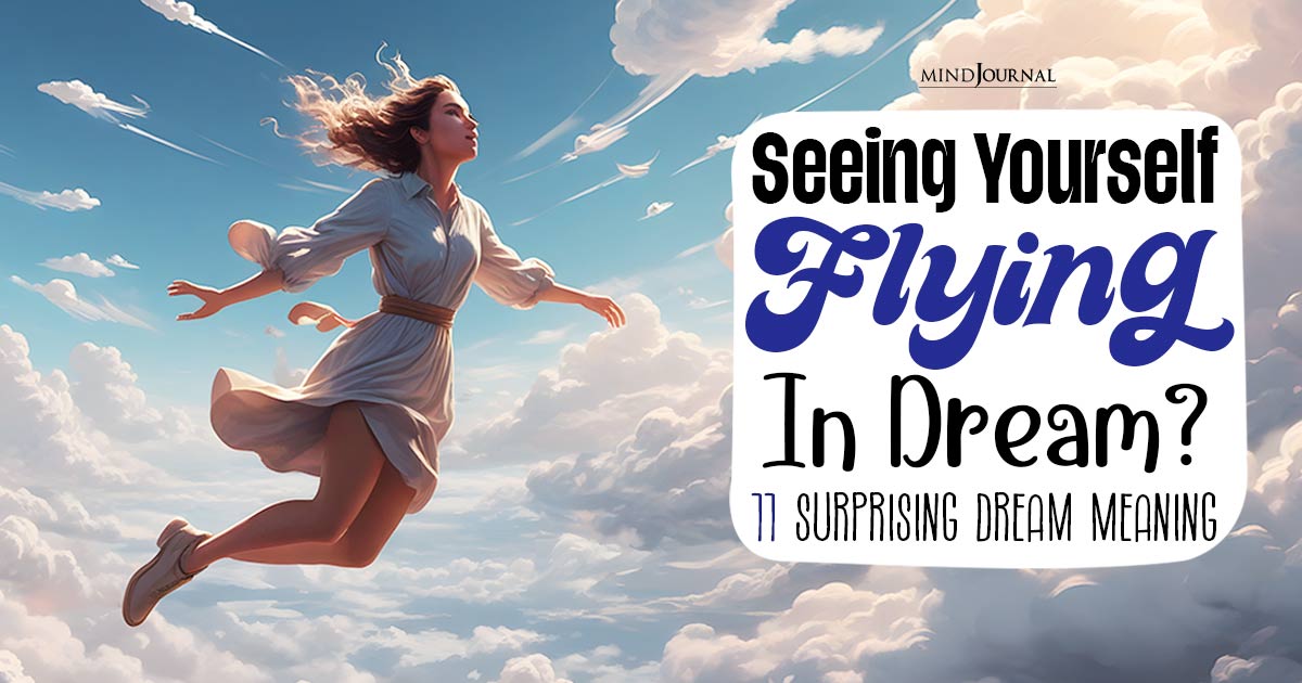 Are You Seeing Yourself Flying In Dreams? Discover The Surprising Spiritual Insights