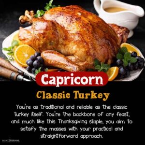 12 Zodiac Signs As Thanksgiving Food Accurately Portrayed