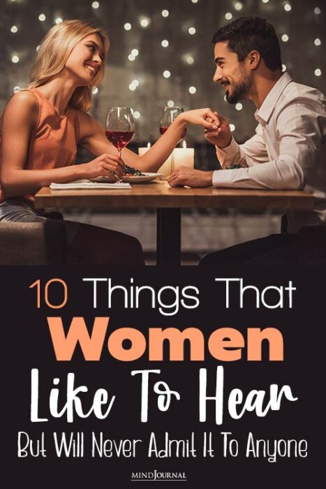 things a woman loves to hear