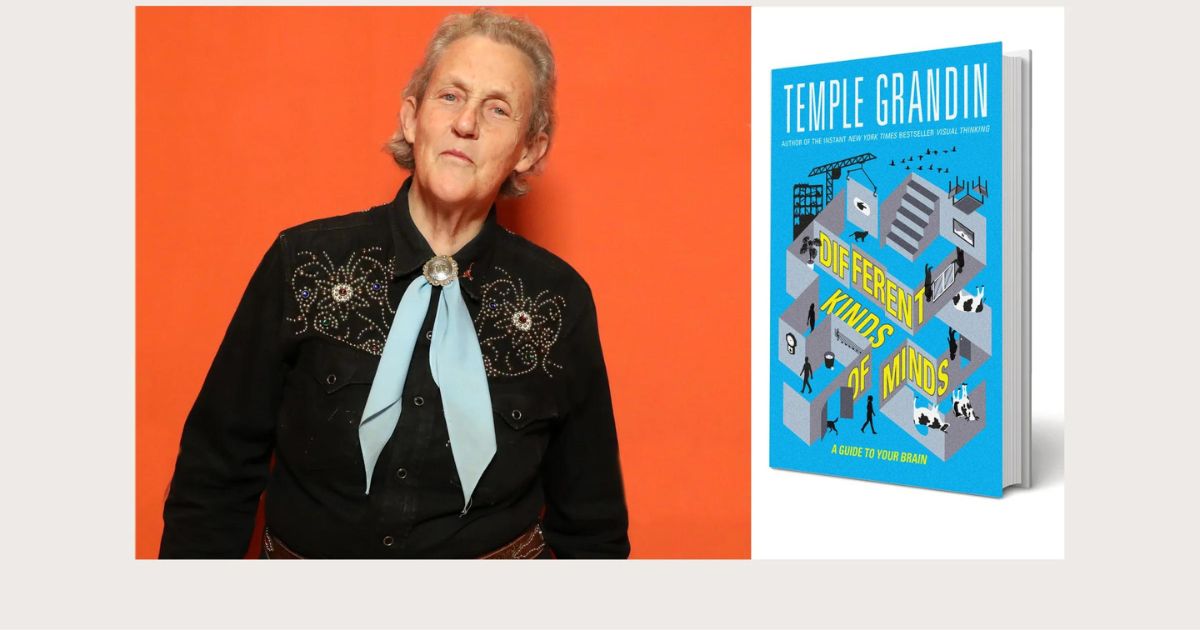 Unlocking the Minds: Temple Grandin Explores Different Thinkers in New Book