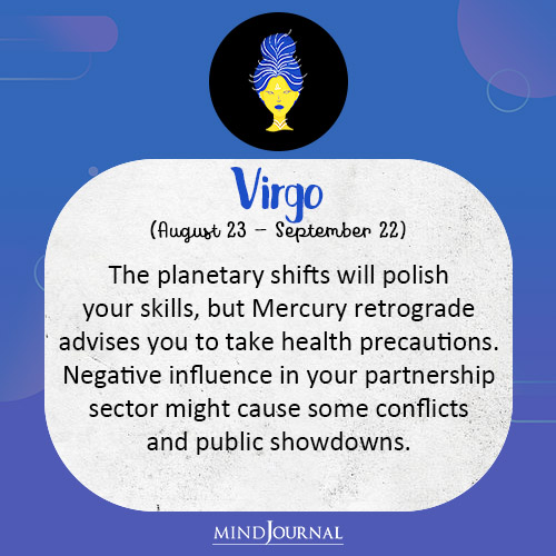 Virgo The planetary shifts will polish