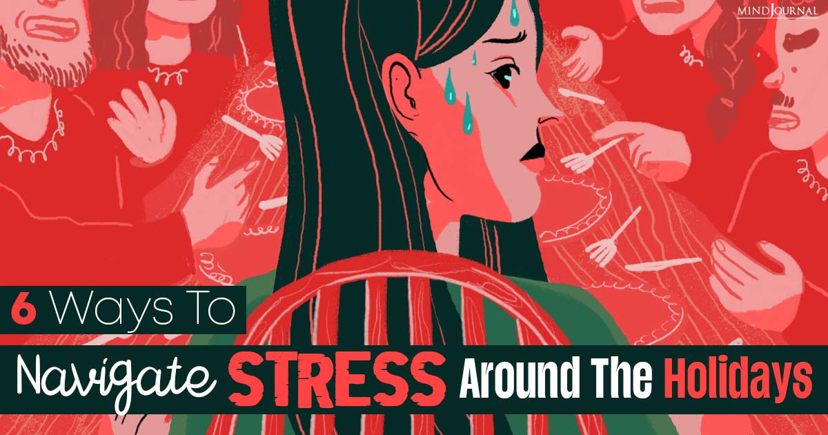 Ways To Navigate Stress Around the Holidays
