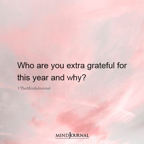 Who Are You Extra Grateful For This Year