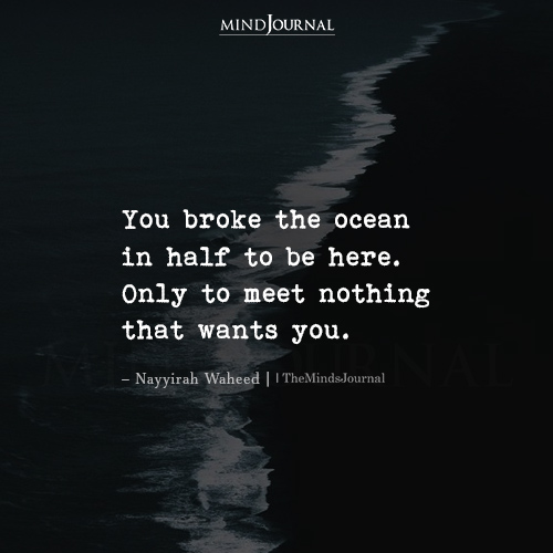 You Broke The Ocean In Half