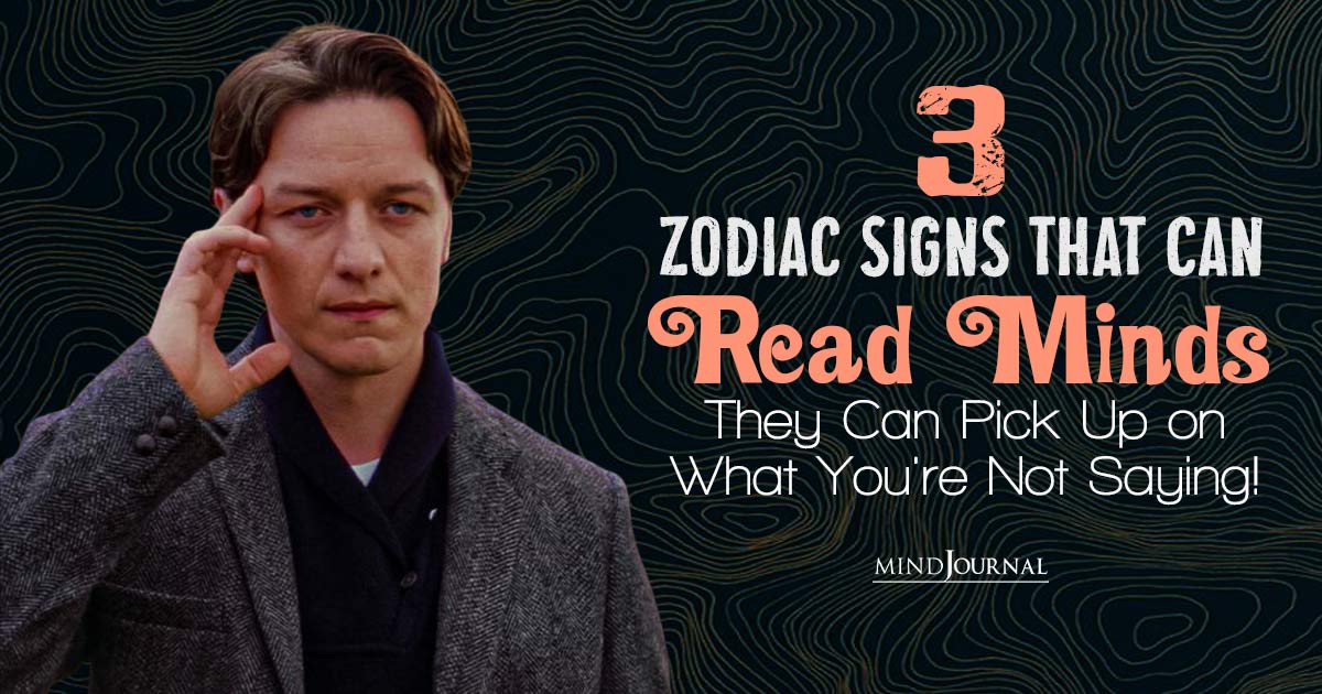 Which Zodiac Signs Can Read Minds? Signs Who Know You Well