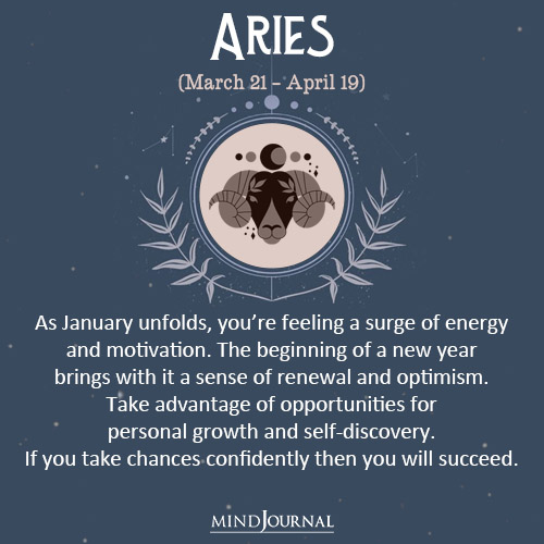 Aries As January unfolds