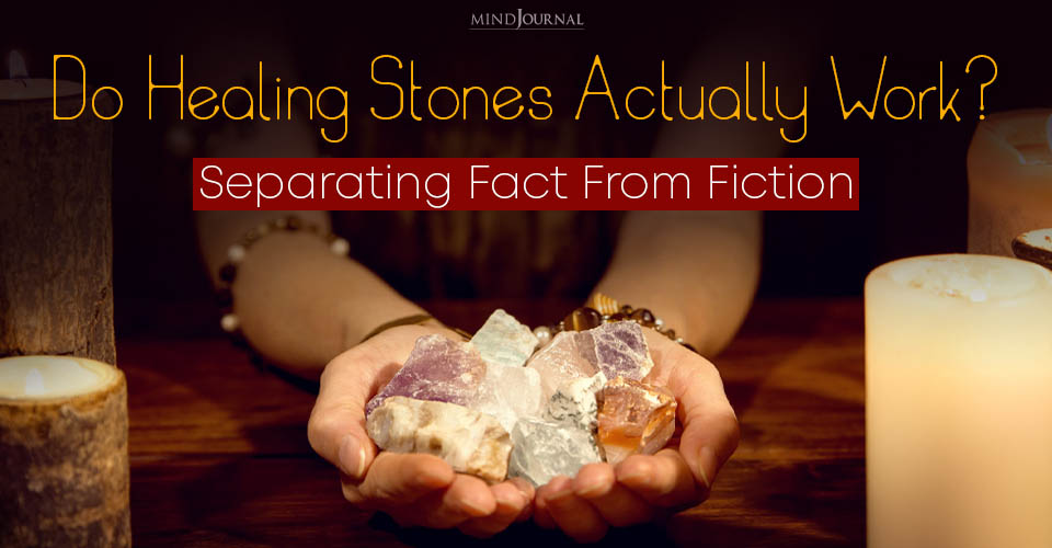 Cracking the Mystery: Do Healing Stones Actually Work?