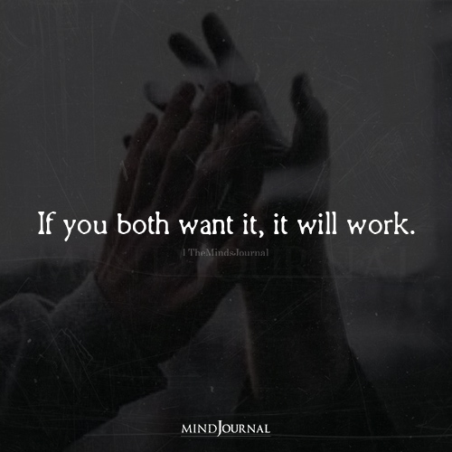 If You Both Want It - Relationship Quotes