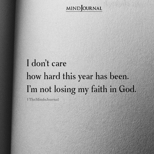I’m Not Losing My Faith In God