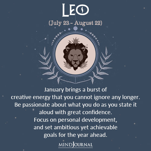 Leo January brings a burst of creative energy