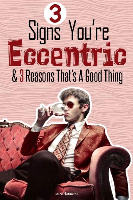 benefits of being eccentric