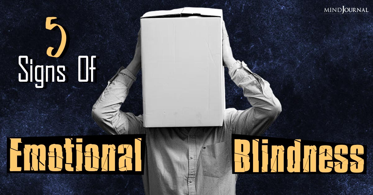 Signs of Emotional Blindness