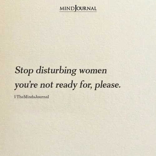 Stop Disturbing Women