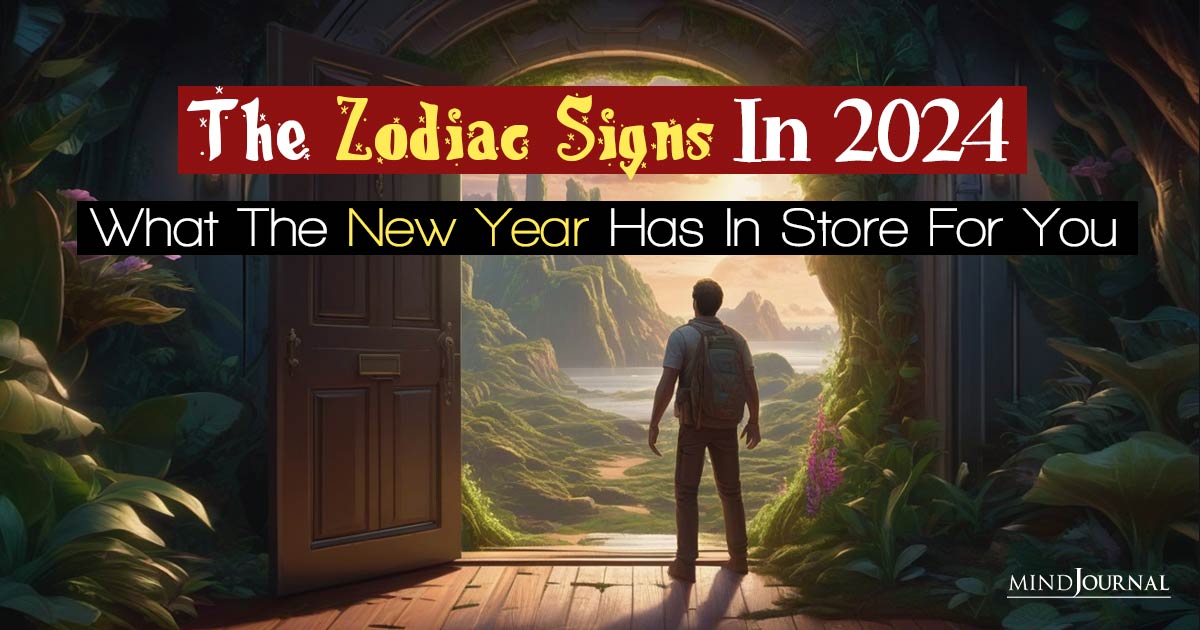 The Zodiac Signs In 2024 – What The New Year Has In Store For You