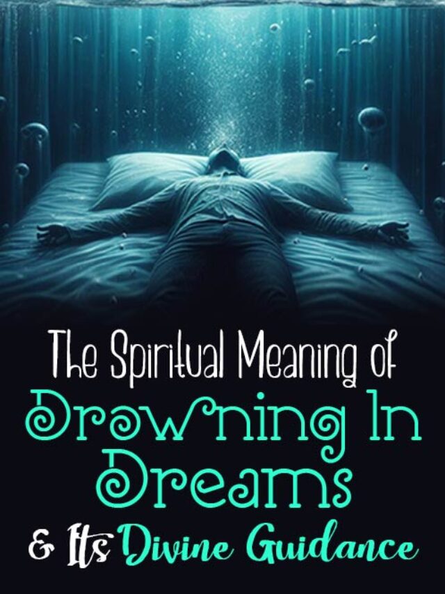 The Spiritual Meaning Of Drowning In Dreams: 12 Hidden Messages