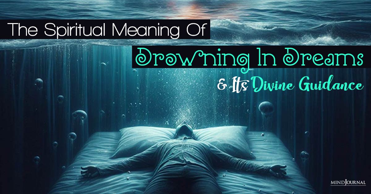 The Spiritual Meaning Of Drowning In Dreams: Insights