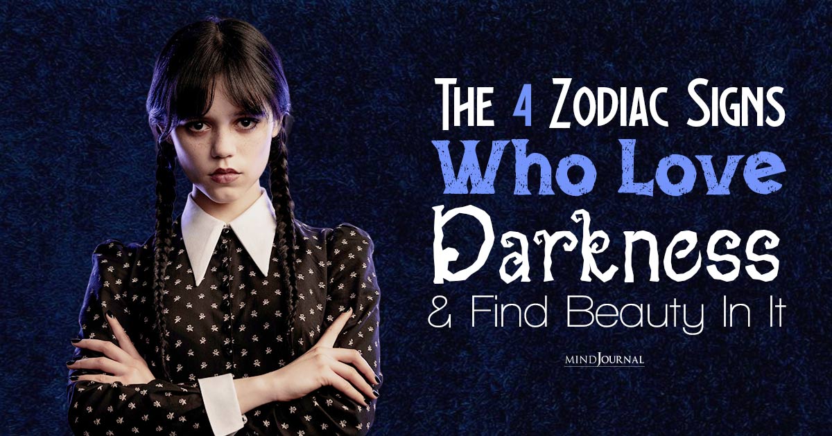 Zodiac Signs Who Love Darkness And Everything About It