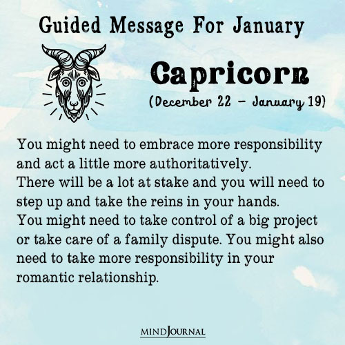 Capricorn You might need to embrace