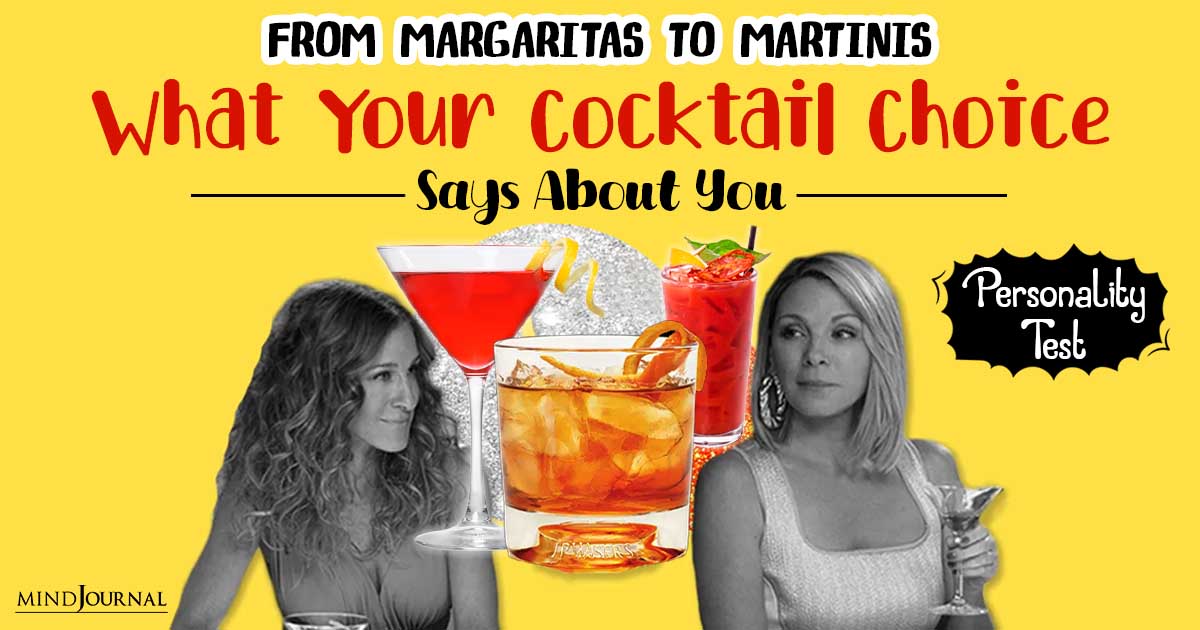 Cocktail Personality Quiz: What Your Choice Of Alcoholic Drink Says About You