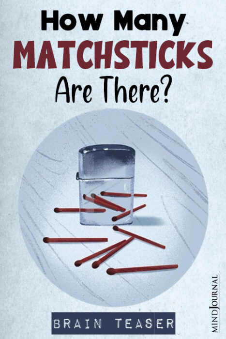 how many matchsticks are there
