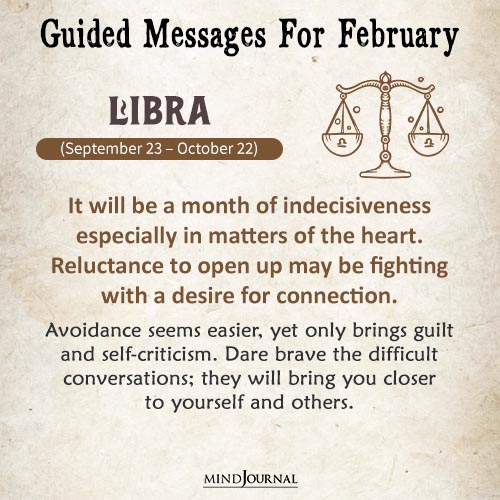 Libra It will be a month of indecisiveness