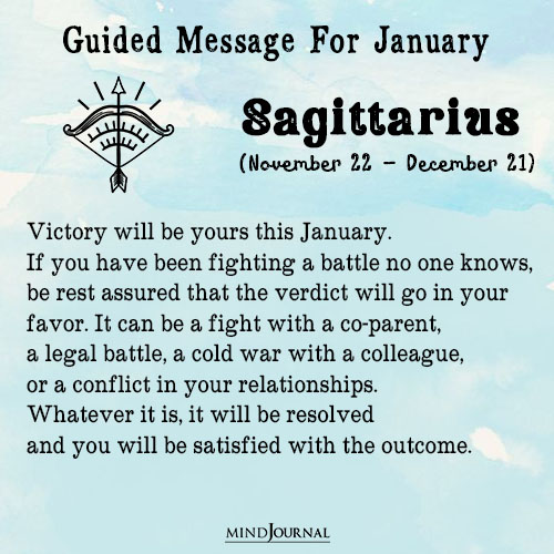 Sagittarius Victory will be yours this January